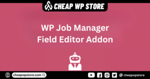 WP Job Manager Field Editor Addon